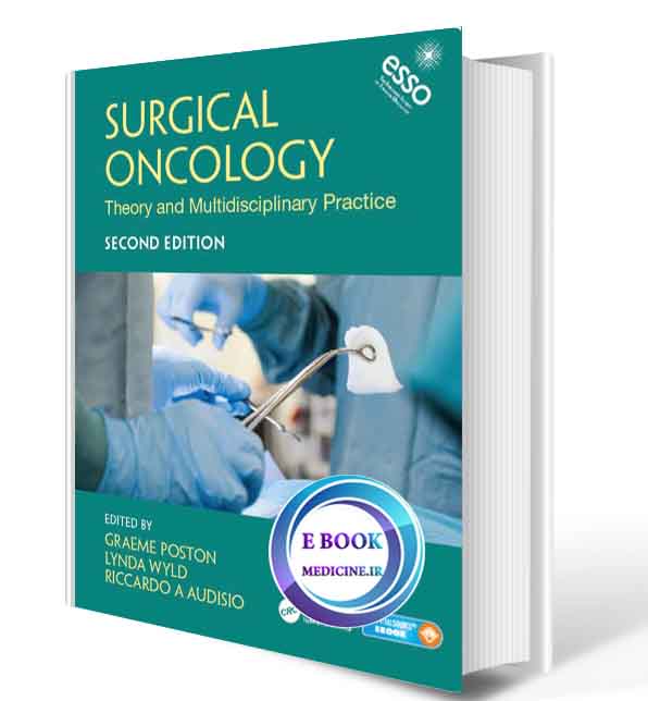 دانلود کتاب Surgical Oncology: Theory and Multidisciplinary Practice 2017(ORIGINAL PDF)